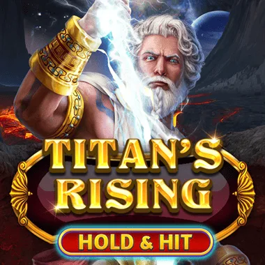 Titan's Rising - Hold & Hit